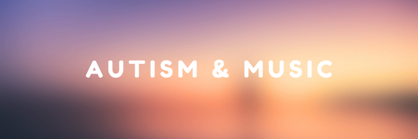 Music Therapy for Autism